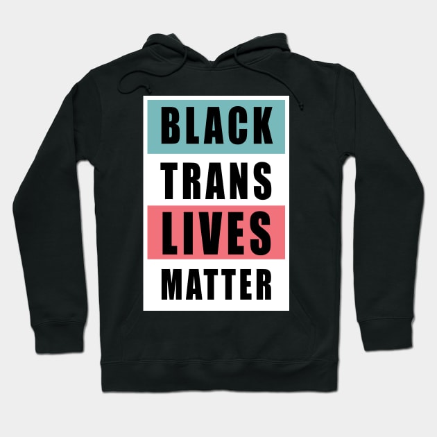 black trans lives matter Hoodie by sigma-d